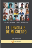 El Lenguaje de Mi Cuerpo B0CJ459GJX Book Cover