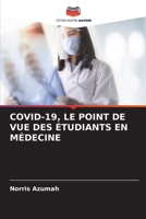 Covid-19, Le Point de Vue Des Étudiants En Médecine (French Edition) 6208236746 Book Cover