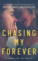 Chasing My Forever 1732000077 Book Cover