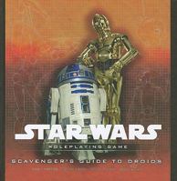 Star Wars Scavengers Guide to Droids: A Star Wars Roleplaying Game Supplement 078695230X Book Cover
