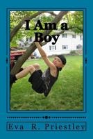 I Am a Boy 1725144131 Book Cover