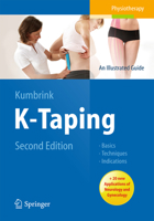 K-Taping: An Illustrated Guide - Basics - Techniques - Indications 3662435721 Book Cover