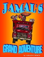 Jamals Grand Adventure 1494379791 Book Cover
