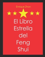 El Libro Estrella del Feng Shui (Spanish Edition) B08JDXBM39 Book Cover