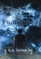 Establish Your Foundation 1637512996 Book Cover