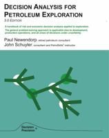 Decision Analysis for Petroleum Exploration 0878140646 Book Cover