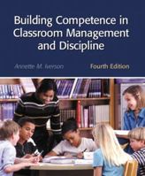 Building Competence in Classroom Management and Discipline (4th Edition) 0130981753 Book Cover