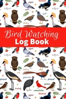 Bird Watching Log Book: Birding Journal to record Bird Sightings & List Species | 125 pages (6" x 9") | Gift for Birdwatchers 1710914351 Book Cover