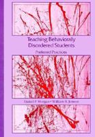 Teaching Behaviorally Disordered Students: Preferred Practices 0675205433 Book Cover