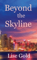 Beyond the Skyline 0995748144 Book Cover