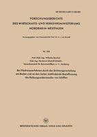 Bei Flachwasserfahrten Durch Die Stromungsverteilung Am Boden Und an Den Seiten Stattfindende Beeinflussung Des Reibungswiderstandes Von Schiffen 366303254X Book Cover