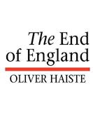 The End of England 0955984718 Book Cover