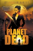 Planet Dead B0BX4VQM4K Book Cover