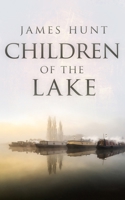 Children of the Lake B0C1J3N51D Book Cover
