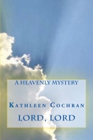 Lord, Lord 1499228007 Book Cover