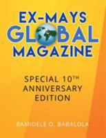 Ex-Mays Global Magazine 1514440741 Book Cover