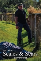 Scales & Scars: Volume 1 1968437835 Book Cover