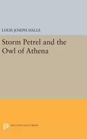 The storm petrel and the owl of Athena, 0691093490 Book Cover