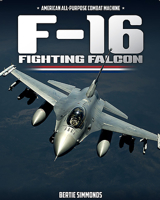 F-16 Fighting Falcon 1911658565 Book Cover