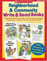 Neighborhood & Community Write & Read Books: 15 Reproducible Nonfiction Books on Homes, Community Helpers, Transportation, and More-That Your Students Help Write! (Write & Read Books) 0439491606 Book Cover