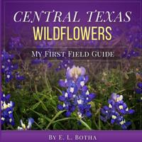 Central Texas Wildflowers 1530935563 Book Cover