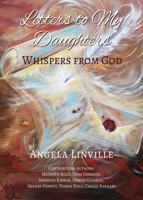 Letters to My Daughters: Whispers from God 1662881347 Book Cover