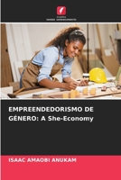 Empreendedorismo de Género: A She-Economy (Portuguese Edition) 6209721656 Book Cover