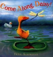 Come Along, Daisy! 0316797901 Book Cover