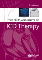 The Nuts and Bolts of ICD Therapy (Nuts and Bolts Series) 1405135115 Book Cover