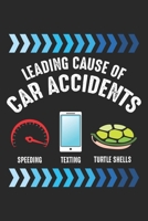 Leading Cause Of Car Accidents: Beschleunigung der Texting Schildkrötenpanzer Notizbuch gepunktet DIN A5 - 120 Seiten für Notizen, Zeichnungen, Formeln | Organizer Schreibheft Planer Tagebuch 1697633382 Book Cover