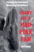 Diary of a Mad Pike Fan B0DW1T7BYK Book Cover