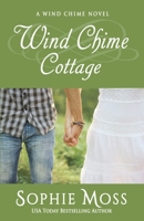 Wind Chime Cottage 099935891X Book Cover