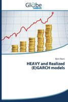HEAVY and Realized (E)GARCH models 3639678680 Book Cover