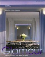 Contemporary Glamour: Opulent Interiors from Grand to Exotic 1840005483 Book Cover