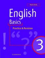 English Basics 3: Practice and Revision (English Basics) 0521648653 Book Cover