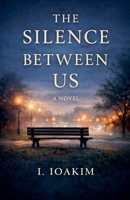 The Silence Between Us B0GY2HTDBF Book Cover