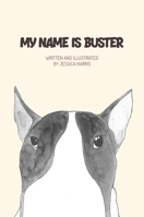 My name is Buster null Book Cover