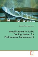 Modifications in Turbo Coding System for Performance Enhancement 363908215X Book Cover