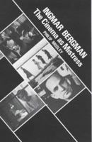 Ingmar Bergman: The Cinema As Mistress 0714528048 Book Cover