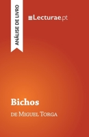 Bichos — Miguel Torga (análise de livro) (Portuguese Edition) 2390800130 Book Cover
