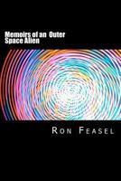 Memoirs of an Outer Space Alien 1456315080 Book Cover