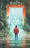 Memories of the Otherworld 3755751321 Book Cover
