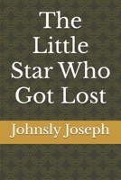 The Little Star Who Got Lost B0FQ4B8Q38 Book Cover