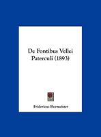 De Fontibus Vellei Paterculi (1893) 1149681594 Book Cover