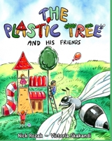 The Plastic Tree and His Friends B0CVTMM1QM Book Cover