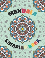 Mandala Coloring book: An Adult Coloring Book Relaxing And Stress Relieving Adult Coloring Books B08DSS83LC Book Cover