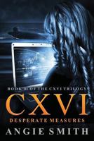 CXVI Desperate Measures 1530538092 Book Cover