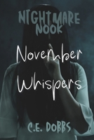 Nightmare Nook: November Whispers B0CNGXVL3L Book Cover