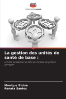 La gestion des unités de santé de base (French Edition) 6208503175 Book Cover