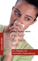 Ich hab' die Nase voll! Ein Ratgeber bei behinderter Nasenatmung 3844816801 Book Cover